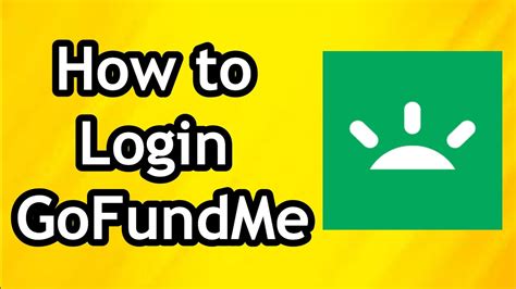 gofundme dashboard sign in.